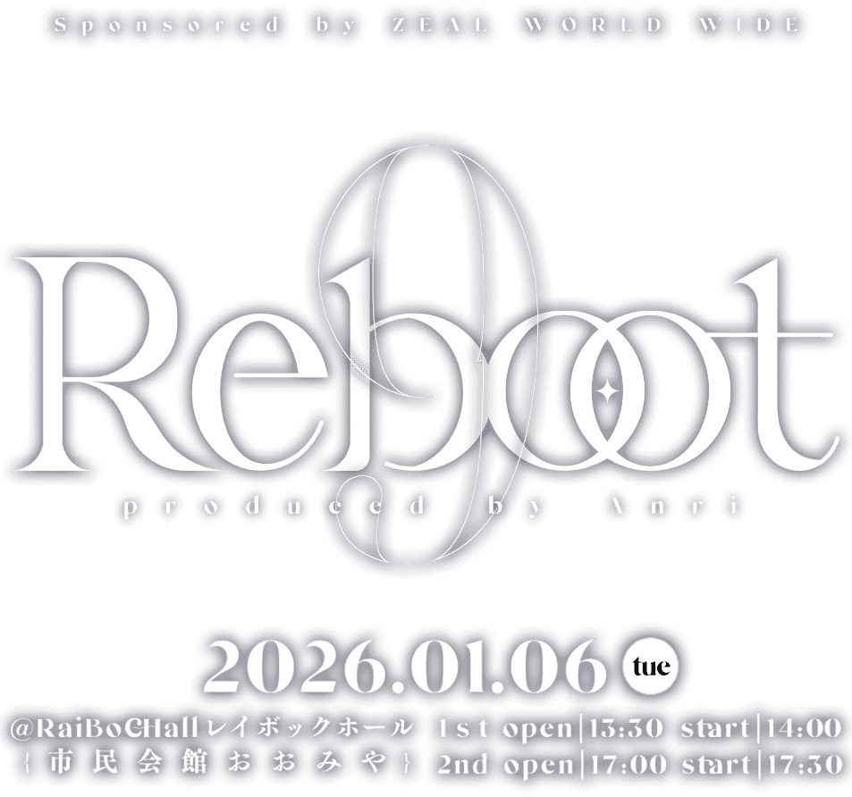 Reboot9 Produced by Anri